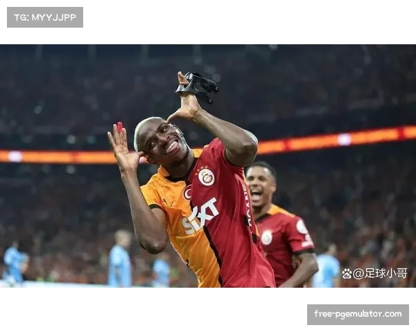 土超历史进球纪录被刷新 奥斯梅恩单赛季37球成就